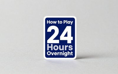 How to Play 24 Hours Overnight